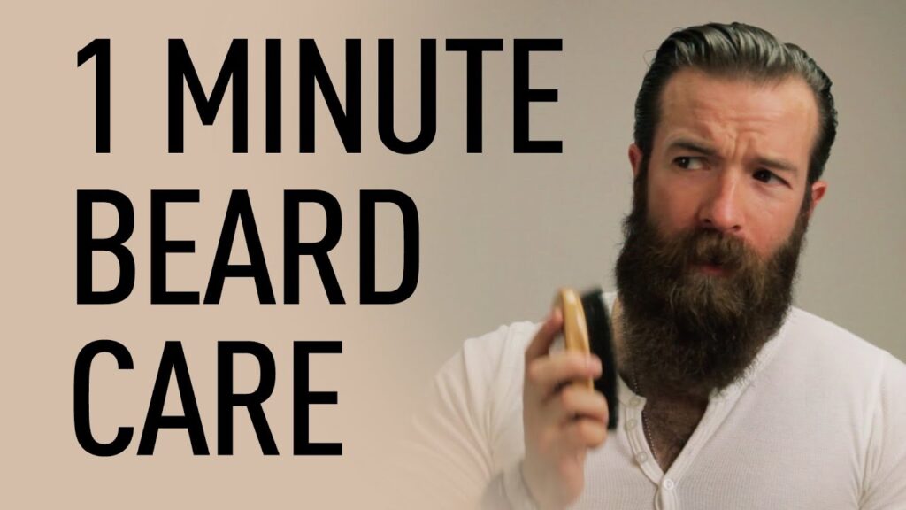 1-Minute Beard Grooming Routine