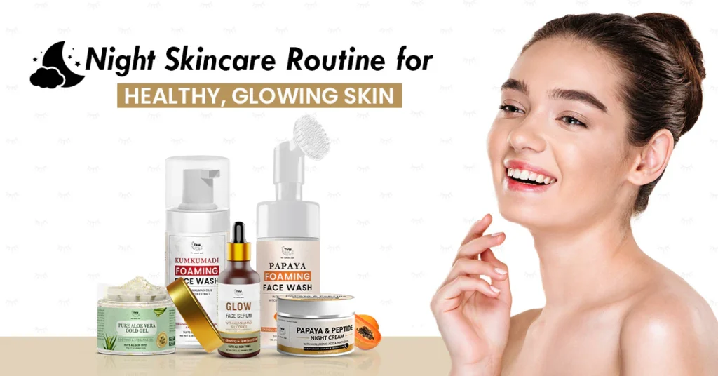 Night Routine for Healthy Skin